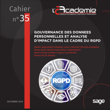 Livre blanc N° 35 de l’Académie des sciences techniques comptables financières « Gouvernance des données personnelles et analyse d’impact dans le cadre du RGPD »